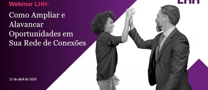 Networking: Como Ampliar e Alavancar Oportunidades em Sua Rede de Conexões